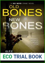 Old Bones New Bones (DCI Boyd, #2)