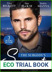 The Surgeon|s Secret: The Surgeon|s Surprise Baby Surgeon in a Wedding Dress Second Chance with the Surgeon