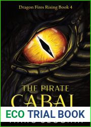 The Pirate Cabal (Dragon Fires Rising #4)