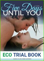 Five Days Until You (One Week Girlfriend, #4.5)