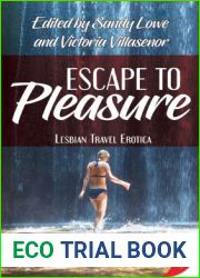 Escape to Pleasure: Lesbian Travel Erotica