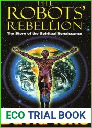 The Robots| Rebellion: The Story of the Spiritual Renaissance
