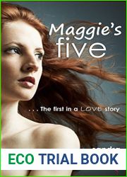 Maggie|s Five: . . . the first in a LOVE story