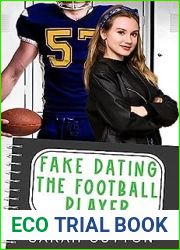 Fake Dating the Football Player (Most Likely To #4)