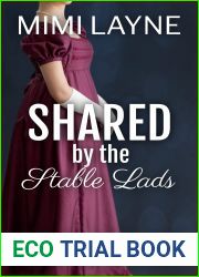 Shared by the Stable Lads: Historical Erotic Short (Ladies of Refinement Book 2)