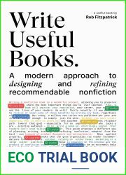 Write Useful Books: A modern approach to designing and refining recommendable nonfiction