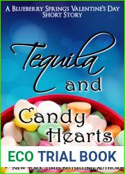 Tequila and Candy Hearts (Blueberry Springs #4.1; Blueberry Springs Sweet Treats, #1)