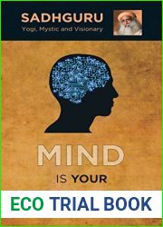 Mind is your Business and Body the Greatest Gadget (2 Books in 1)