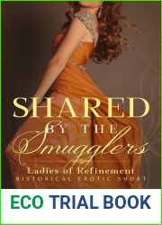 Shared by the Smugglers: Historical Erotic Short (Ladies of Refinement Book 4)