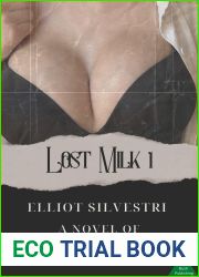 Lost Milk 1: A Novel of Erotic Lactation