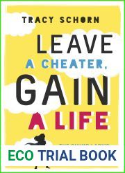 Leave a Cheater, Gain a Life: The Chump Lady|s Survival Guide