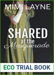 Shared at the Masquerade: Historical Erotic Short (Ladies of Refinement Book 3)