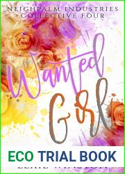 Wanted Girl (Neighpalm Industries Collective #4)