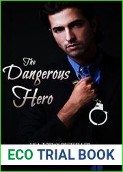 The Dangerous Hero