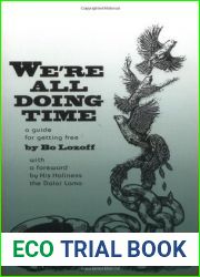 We|re All Doing Time: A Guide to Getting Free