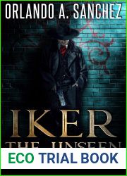 Iker the Unseen (Iker the Cleaner #1)