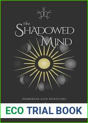 The Shadowed Mind (Darkness and Destinies Book 1)