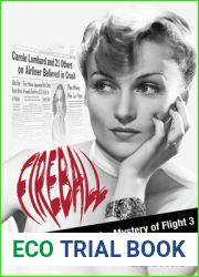 Fireball: Carole Lombard and the Mystery of Flight 3