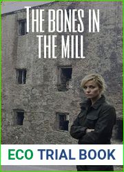 The Bones in the Mill: A Galway Murders Mystery (The Galway Murders Book 7)