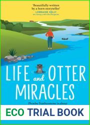 Life and Otter Miracles