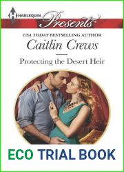 Protecting the Desert Heir (Scandalous Sheikh Brides)