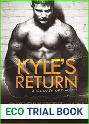 Kyle|s Return (Gloves Off, #5)