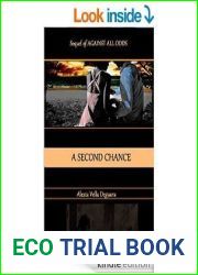 A second chance (Sequel of Against all odds)
