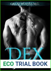 Dex (Great Wolves Motorcycle Club, #1)