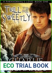 Trill To Me Sweetly (A Paranormal|s Love #1)