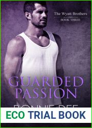 Guarded Passion (Wyatt Brothers, #3)