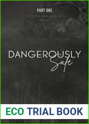 Dangerously Safe: A McDermott Empire Novel (Book One)