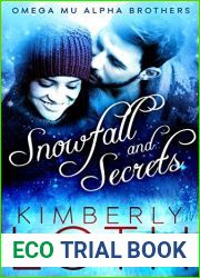 Snowfall and Secrets (Omega Mu Alpha Brothers, #1)