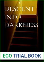 Descent Into Darkness