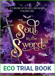 The Soul in the Sword (A Throne of Pearls and Bones #1)