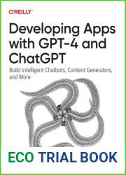 Developing Apps with GPT-4 and ChatGPT: Build Intelligent Chatbots, Content Generators, and More