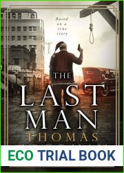 The Last Man: A Novel of the 1927 Santa Claus Bank Robbery