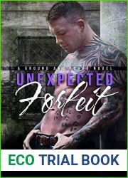 Unexpected Forfeit (Ground and Pound, #1)