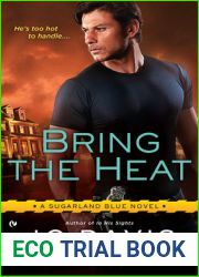 Bring the Heat (Sugarland Blue, #5)