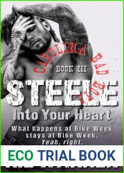Steele: Into Your Heart (Carolina Bad Boys, #3)