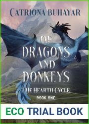Of Dragons and Donkeys (The Hearth Cycle Book 1)