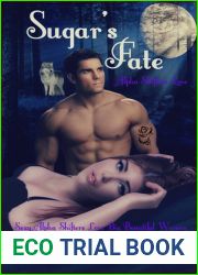 Sugar|s Fate (Sexy Alpha Shifters Love BBW #1)