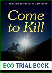 Come to Kill (Sergeant Frank Hardy #7)