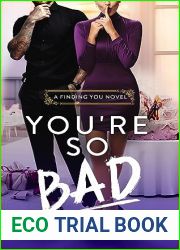 You|re So Bad (Finding You #2)