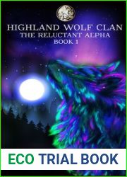 The Reluctant Alpha (Highland Wolf Clan #1)