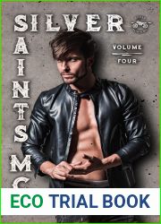 Silver Saints MC: Volume 4 (The Silver Saints MC)