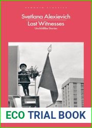 Last Witnesses: Unchildlike Stories