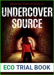 Undercover Source (Breaking News Mystery Series Book 2)