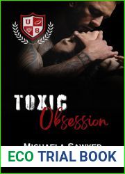 Toxic Obsession: A Dark College Romance (The Untouchable 8 Book 1)
