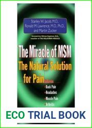 The Miracle of MSM: The Natural Solution For Pain