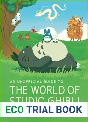 An Unofficial Guide to the World of Studio Ghibli